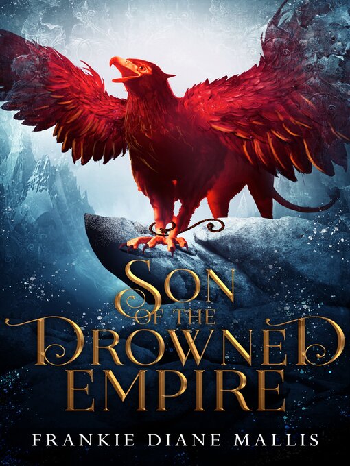 Title details for Son of the Drowned Empire by Frankie Diane Mallis - Available